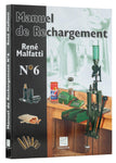 Manuel de Rechargement Malfatti N°6